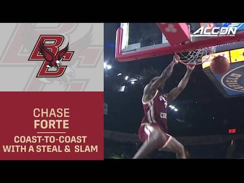 Boston College's Chase Forte Goes Coast-To-Coast For A Steal And A Slam