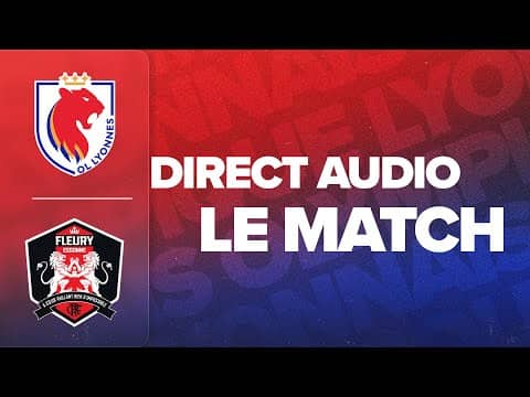 APL J11 | LE MATCH : OL LYONNES - FLEURY 91