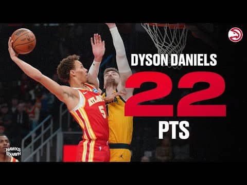 Dyson Daniels HUGE poster dunk & drops 22 Points in Hawks Win over Pacers