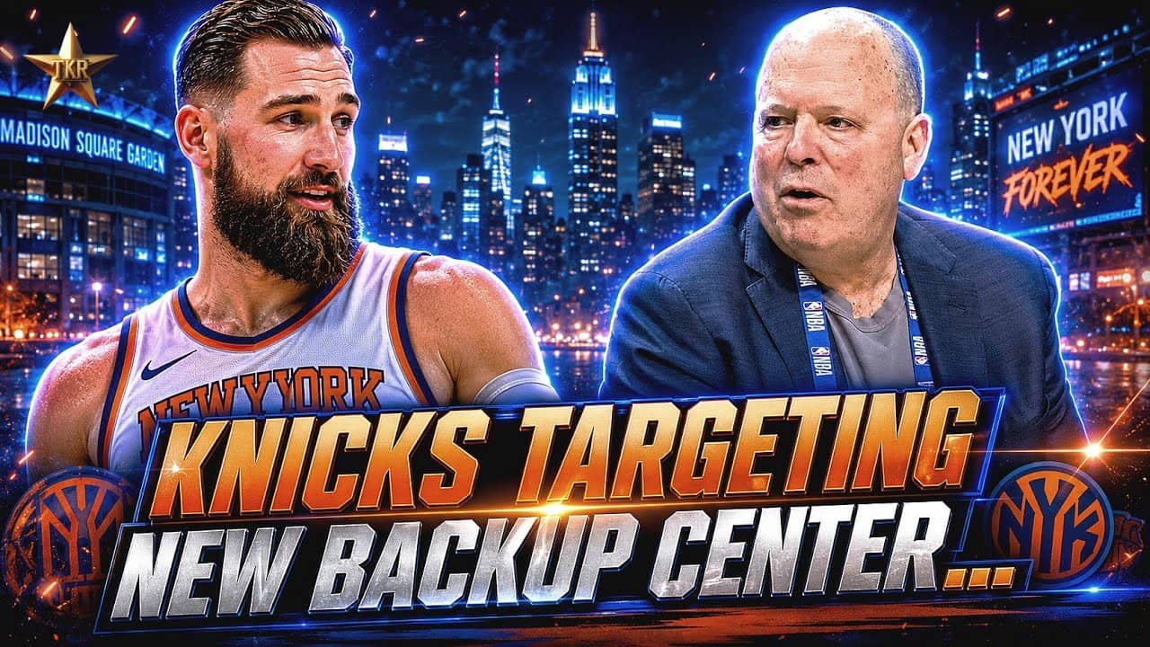 Knicks Have NEW Backup Center Target... | Knicks News