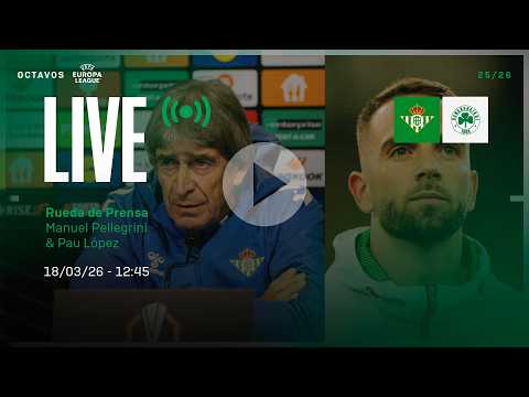 🚨 DIRECTO | Rueda de prensa de Manuel Pellegrini y Pau López previa al #RealBetisPanathinaikos ⚽💚