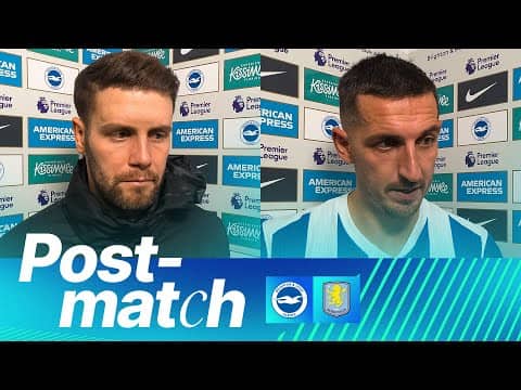 POST-MATCH | Hurzeler and Dunk | Brighton Aston Villa