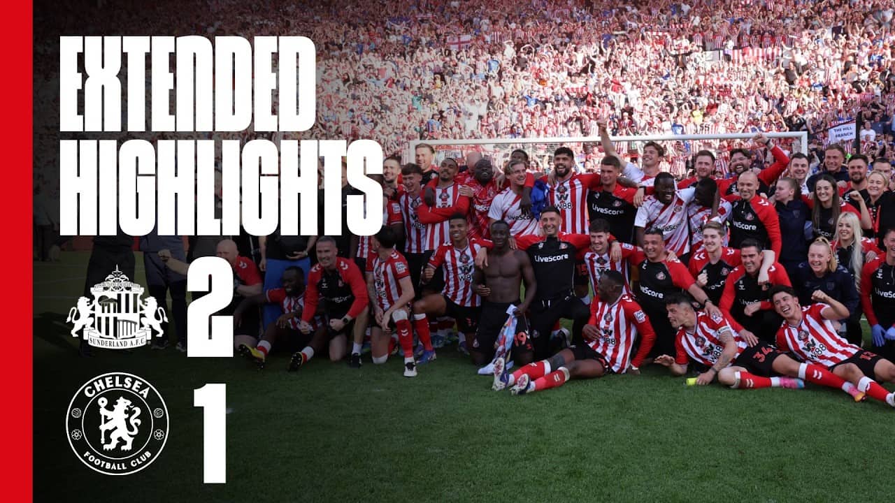 Extended Premier League Highlights | Sunderland AFC 2 - 1 Chelsea