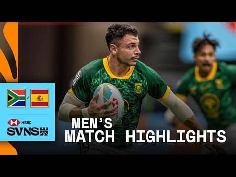 Blitzboks Champions AGAIN🏆 | South Africa v Spain | HSBC SVNS Vancouver 2026 | Match Highlights