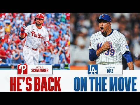 THE STOVE IS HOT! 🔥 REPORTS: Kyle Schwarber returns to Phillies, Edwin Díaz signs with Dodgers!