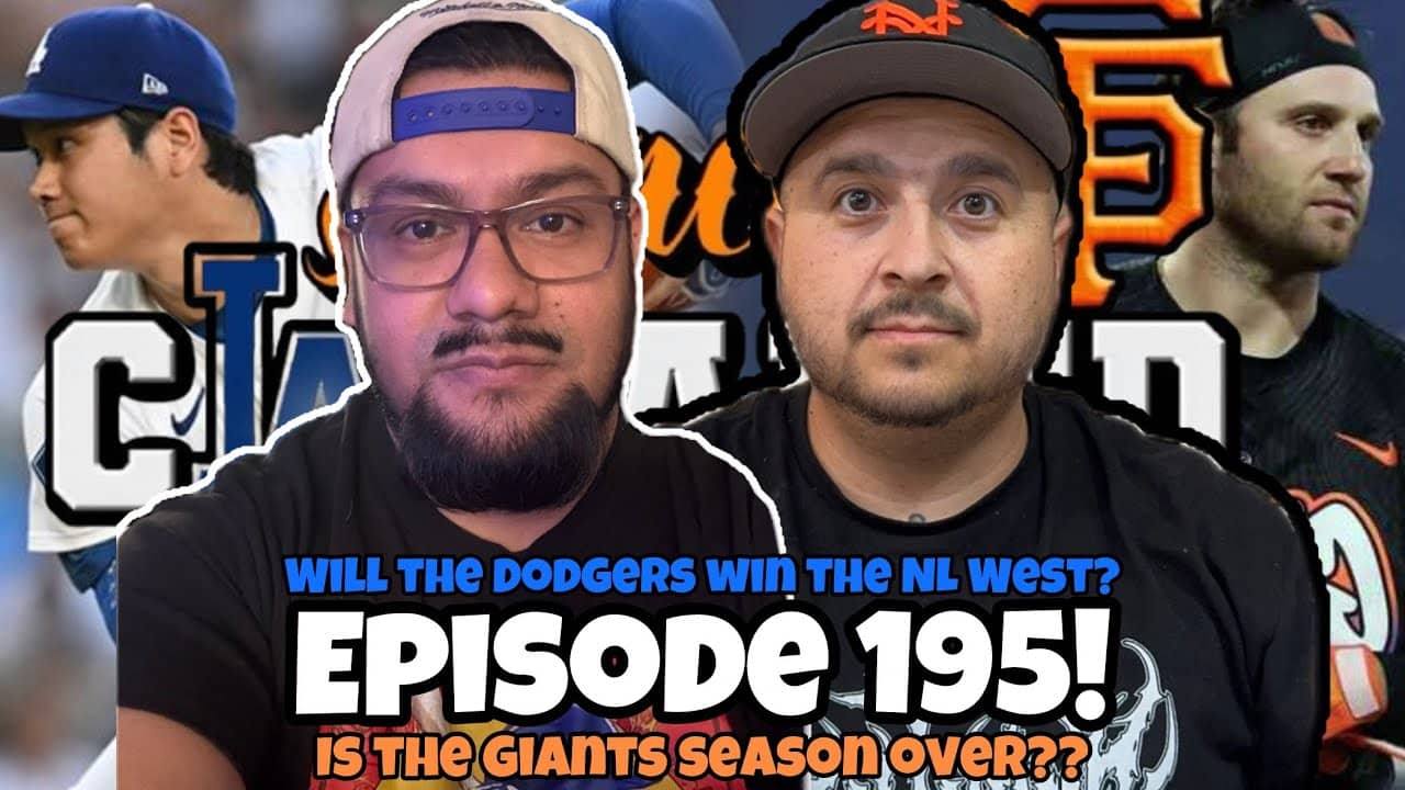 EP 195 - Dodgers Have Company In The NL West & Is The Giants Season Over?