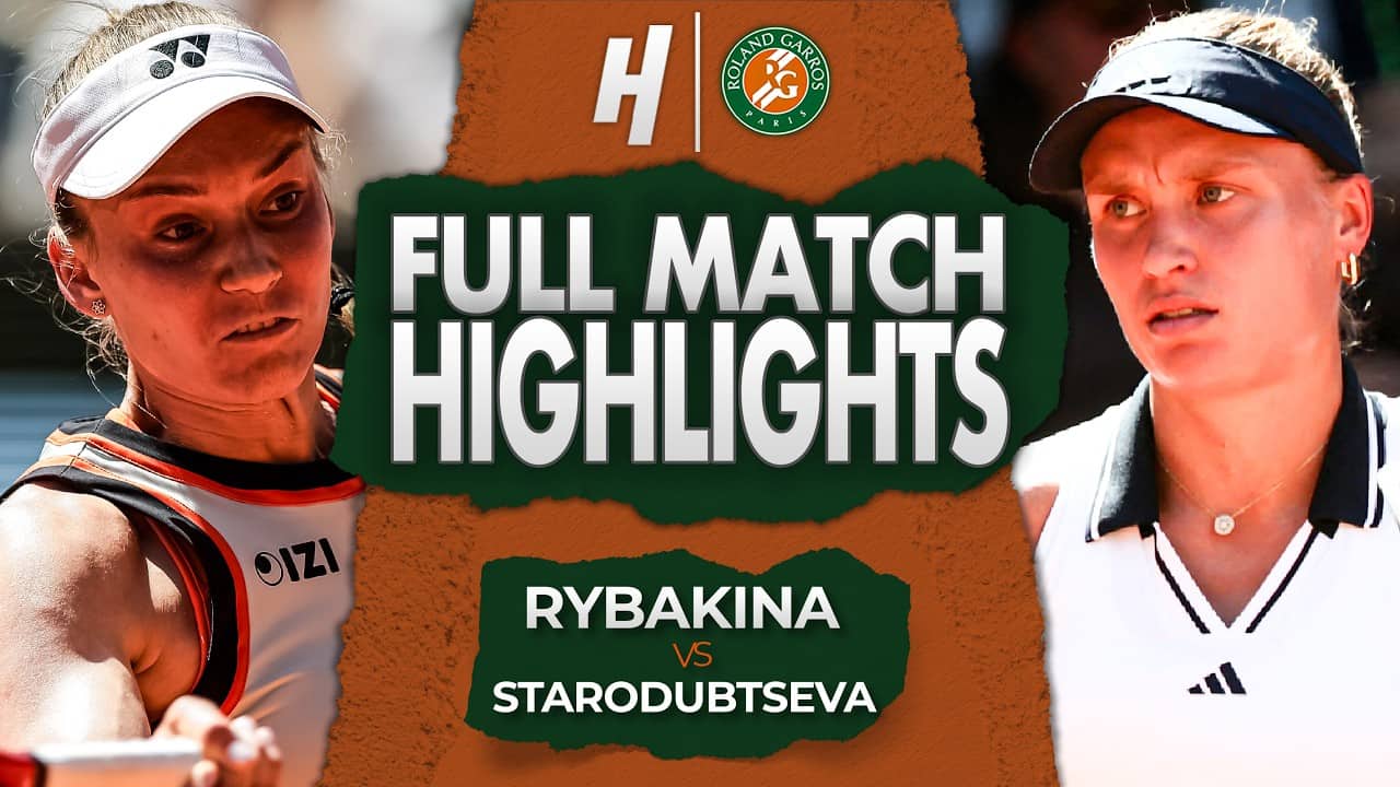 Elena Rybakina vs Yuliia Starodubtseva - FULL Match Highlights | Roland Garros 2026