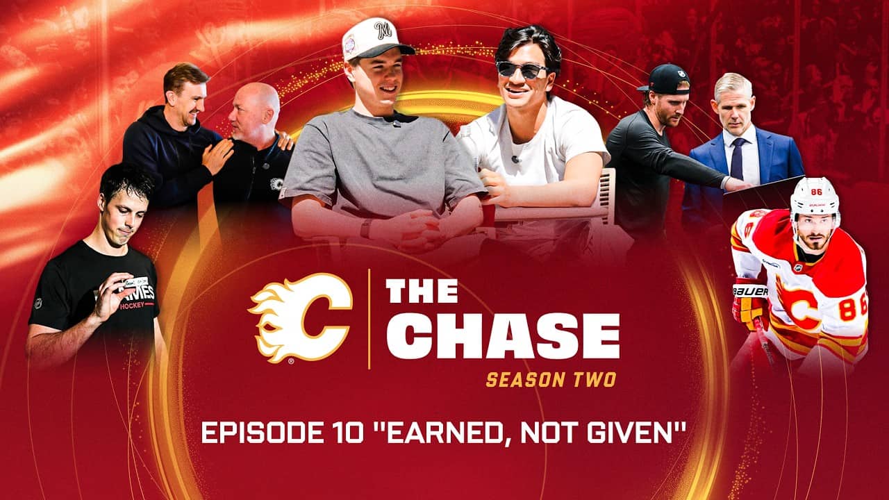 The Chase: Season 2, Episode 10 - "Earned, Not Given" | Calgary Flames