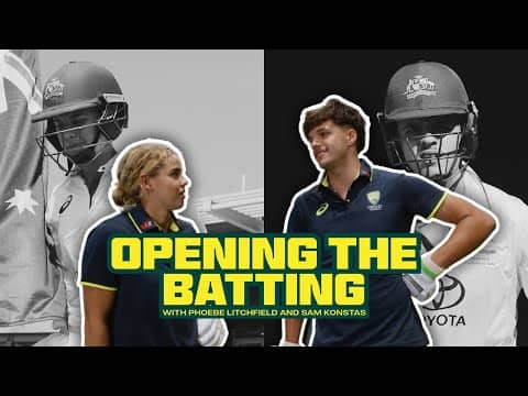 Masterclass: Opening the batting with Phoebe Litchfield and Sam Konstas