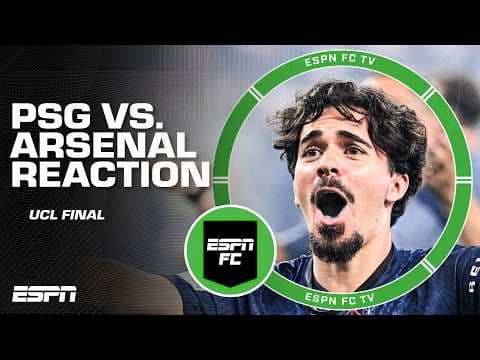 PSG vs. ARSENAL CHAMPIONS LEAGUE FINAL REACTION 🍿 | ESPN FC