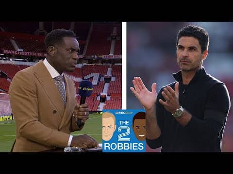 Arsenal start off strong, Manchester United show promise | The 2 Robbies Podcast (FULL) | NBC Sports