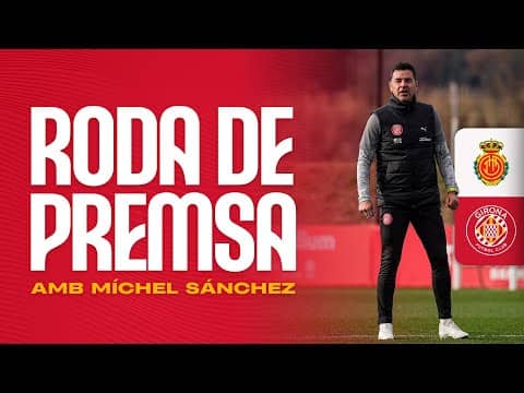 Roda de Premsa de Míchel Sánchez, en la prèvia del RCD MALLORCA vs GIRONA FC