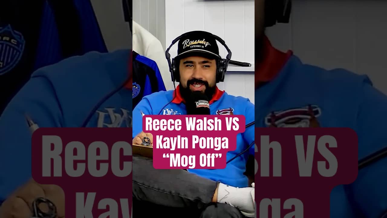 Reece Walsh VS Kayln Ponga “Mog Off”
