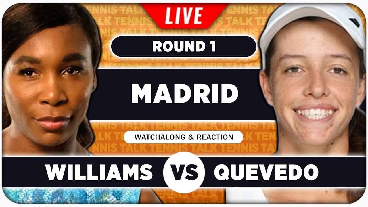 WILLIAMS vs QUEVEDO • WTA Madrid 2026 • LIVE Tennis Watchalong
