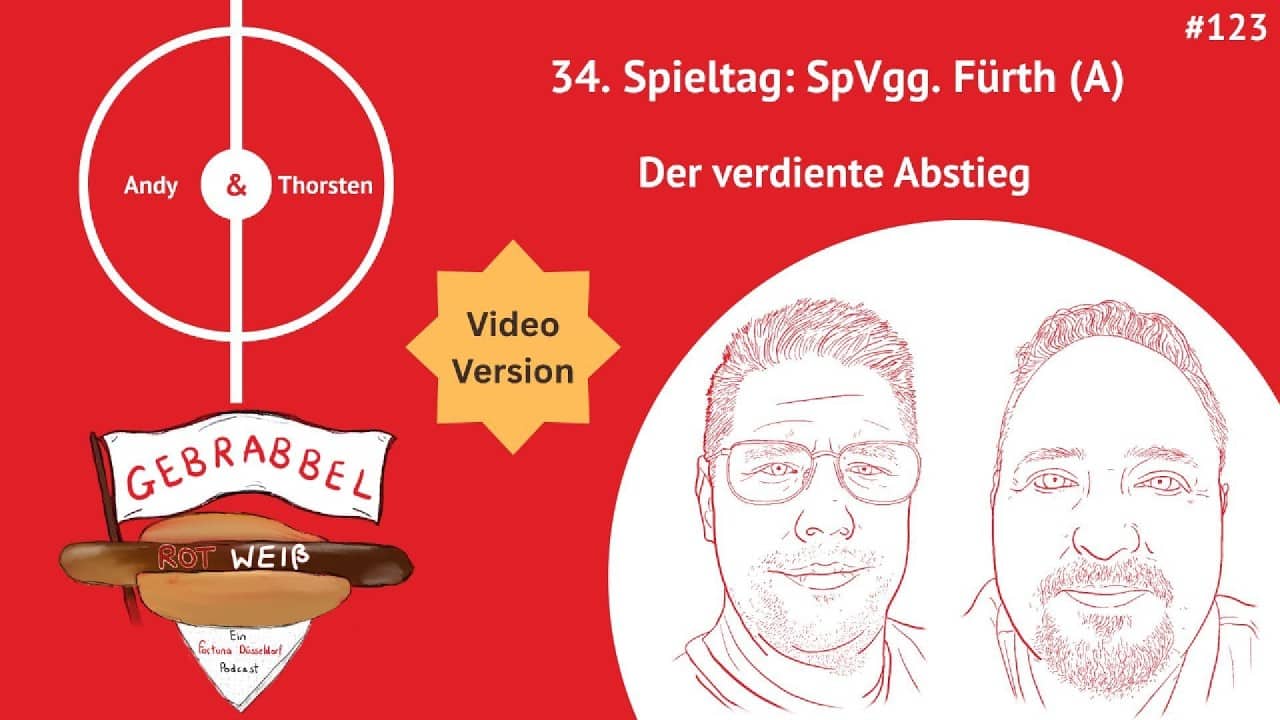 [VIDEO VERSION] #123: 34. Spieltag: SpVgg. Fürth (A) – Der verdiente Abstieg