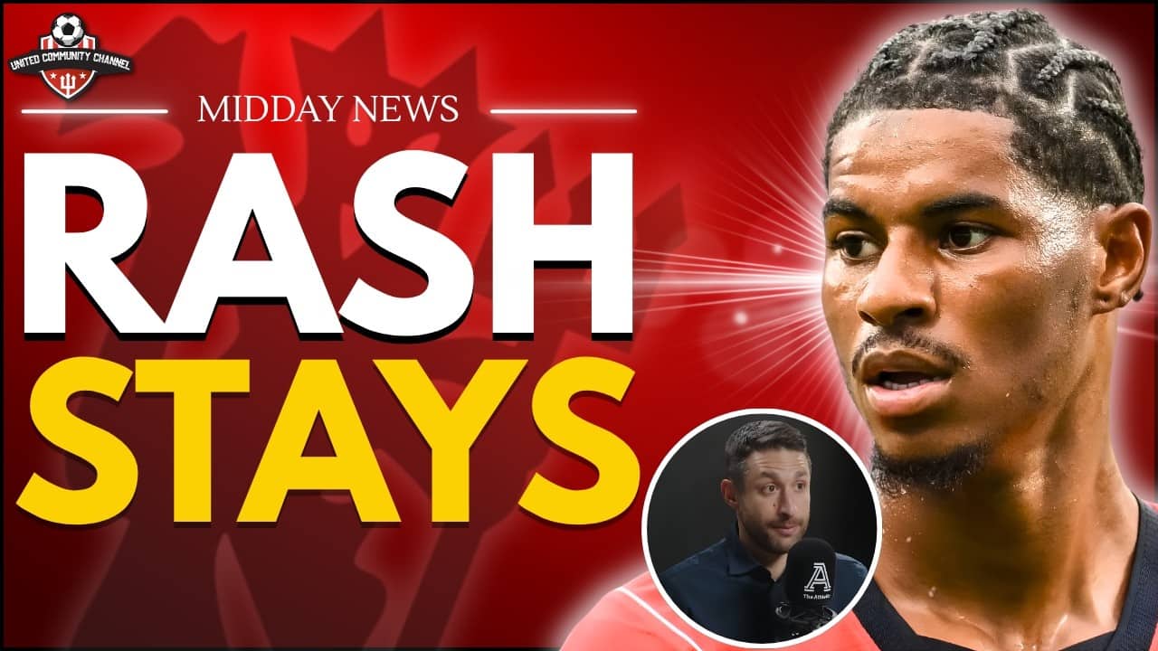 ORNSTEIN UPDATE 🚨 Midfield Plans Unaffected & The Rashford Consequence