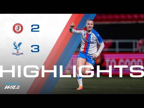 5 wins in a row 🔥 | Women's Highlights | Bristol City 2-3 Palace