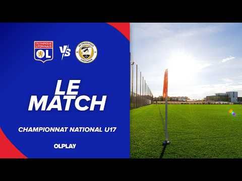 U17 J26 | LE MATCH : OL - US THIONVILLE LUSITANOS