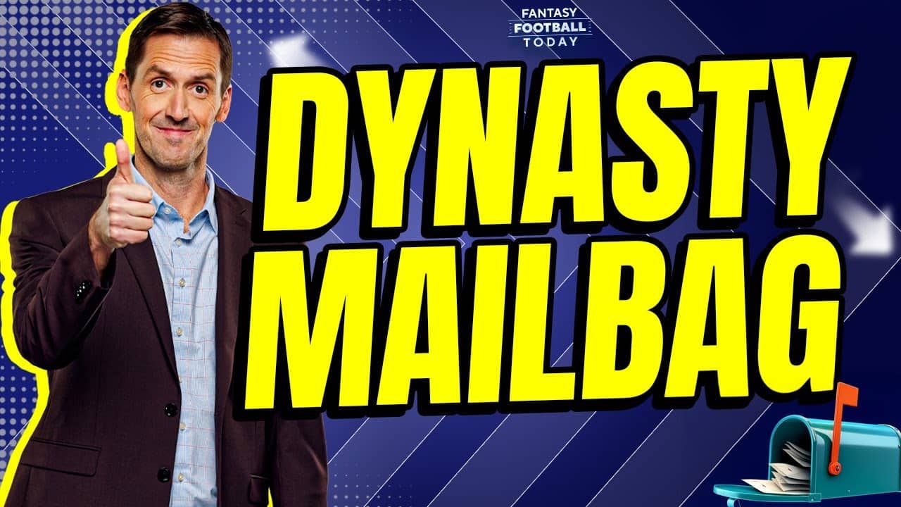 Dynasty Mailbag: Draft Strategy, Trades & Rookie Decisions 🔥