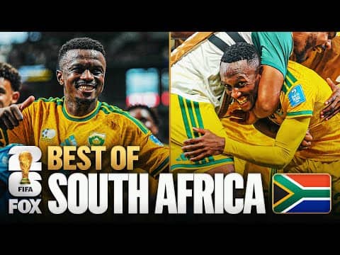 South Africa's Best Moments 2026 FIFA World Cup™ 🇿🇦