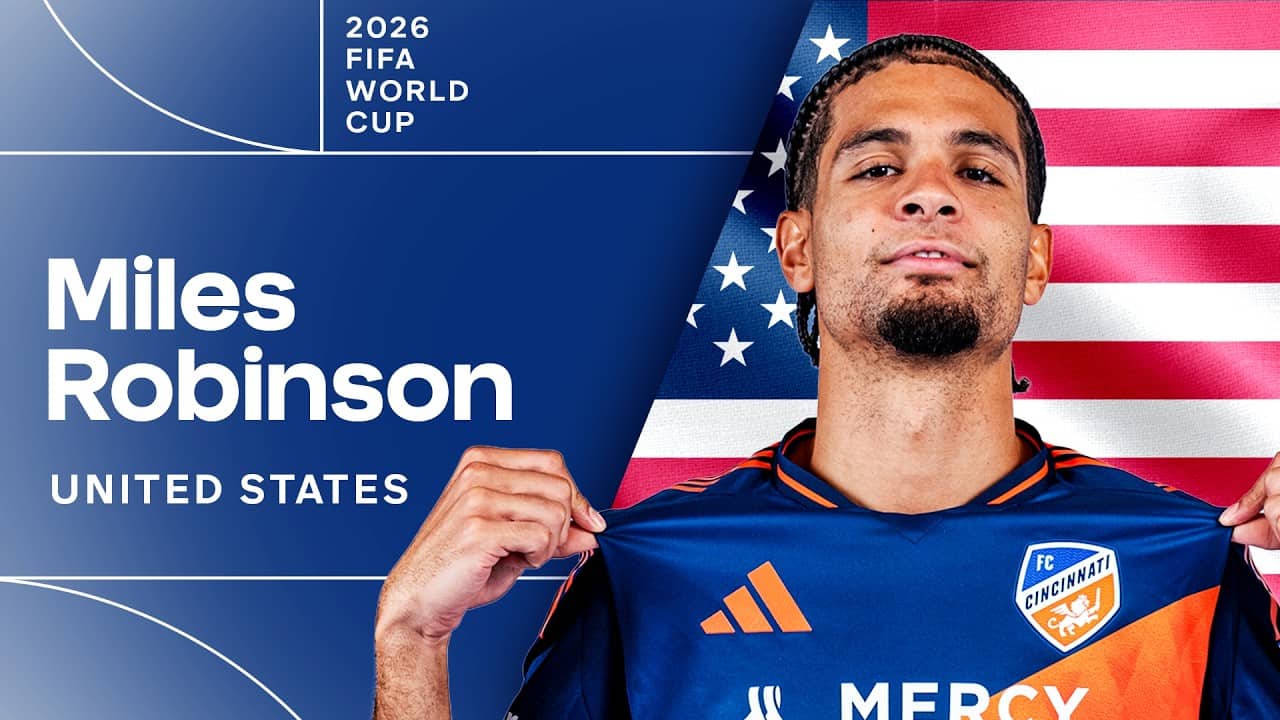 FC Cincinnati Defender Miles Robinson Makes USMNT World Cup Roster!
