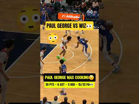 Paul George COOKED The Wizards👀