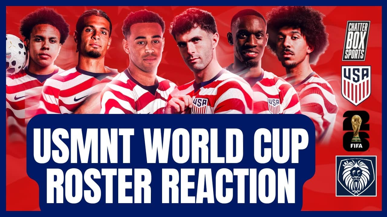 USMNT 2026 World Cup Roster Reaction 🇺🇸 Biggest Snubs, Starting XI & 22’ vs 26’ Roster Comparison