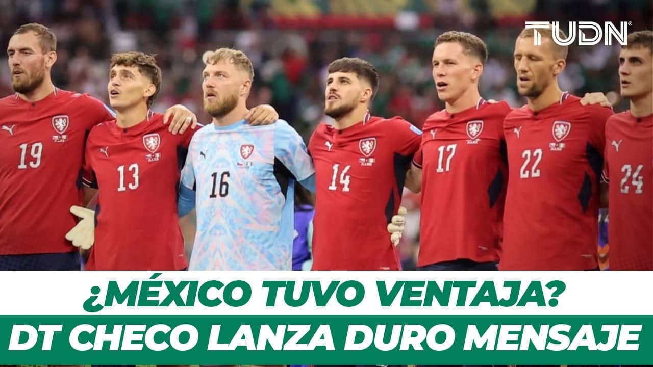 DT de Chequia se queja de los viajes y lanza dardo a México | TUDN