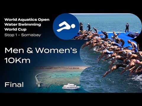 Women & Men 10km | Final | Open Water Swimming World Cup 2024 | Somabay