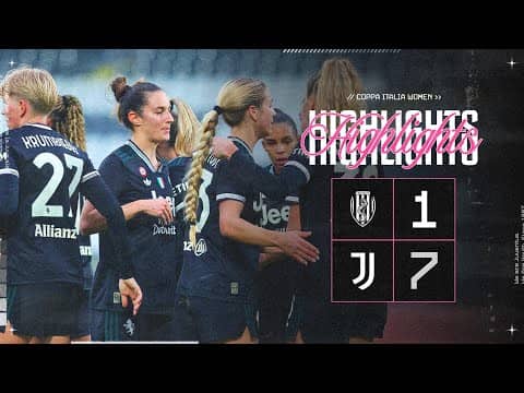 A SEVEN-GOAL SHOW 💥 | Cesena 1-7 Juventus Women | HIGHLIGHTS Coppa Italia Women