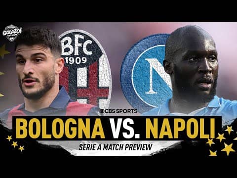 Bologna vs. Napoli PREVIEW | Orsolini DEEP DIVE, Can Bologna QUALIFY for UCL? 👀🔥🏆 | Golazo Matchday