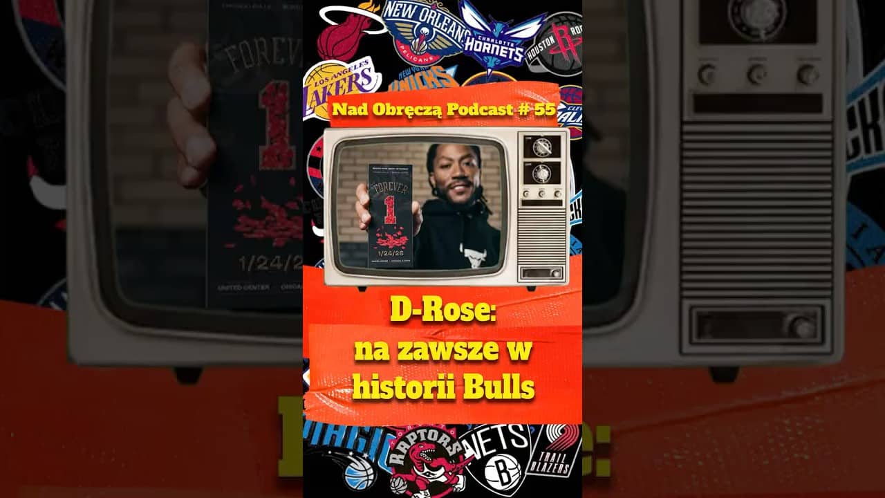 🌹 Derrick Rose: droga nieusłana różami - słuchaj na YouTube, Spotify i Apple Podcasts 🏀