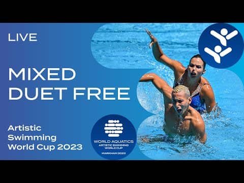 LIVE | Mixed Duet Free | Artistic Swimming World Cup Markham 2023