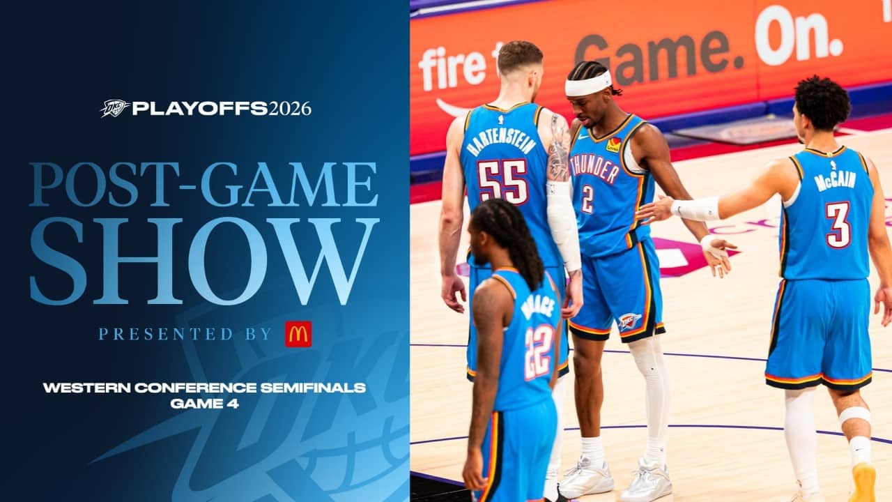 Thunder Advances to Western Conference Finals | 2026 Playoff Post Game Show Presented by McDonald's