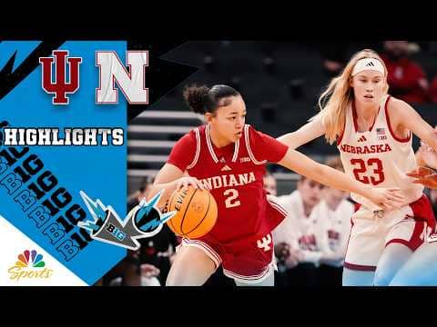 Indiana vs. Nebraska | BIG TEN WOMEN’S BASKETBALL TOURNAMENT HIGHLIGHTS | 3/4/26 | NBC Sports