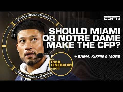 😱 Miami DESERVING of a CFP spot!? + Alabama, OSU & LSU with Kevin Clark | The Paul Finebaum Show