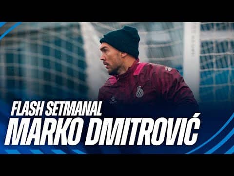 🎥 FLASH SETMANAL | Marko Dmitrović