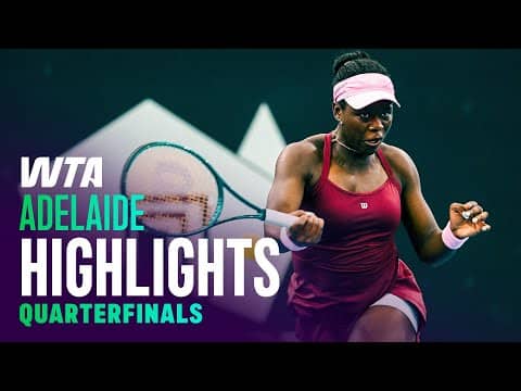 Adelaide Quarterfinals featuring Mobko, Andreeva, and more | WTA Match Highlights
