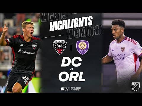 D.C. United vs. Orlando City | Full Match Highlights