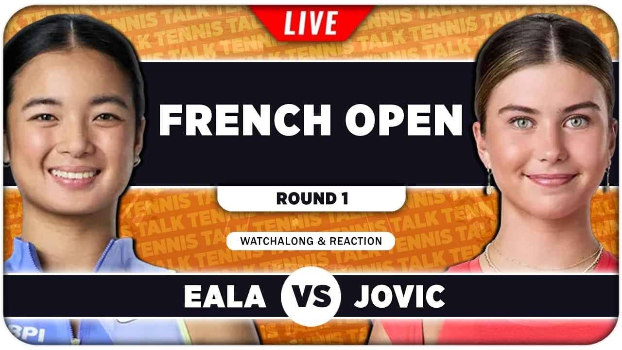 EALA vs JOVIC • French Open 2026 • LIVE Tennis Watchalong