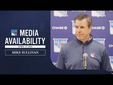 NYR 2026 Exit Day: Mike Sullivan Media Availability | April 17, 2026
