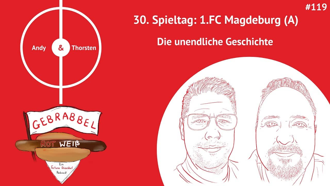 #119: 30. Spieltag: 1.FC Magdeburg (A) – Die unendliche Geschichte
