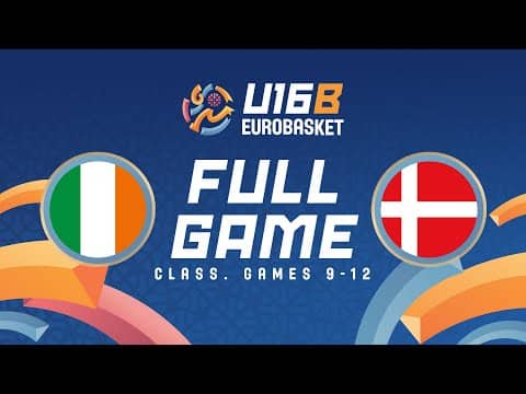 LIVE - Ireland v Denmark | FIBA U16 EuroBasket Division B 2025 | Class. Games 9-12