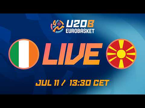 LIVE - Ireland v North Macedonia | FIBA U20 EuroBasket 2026 Division B | Group Phase