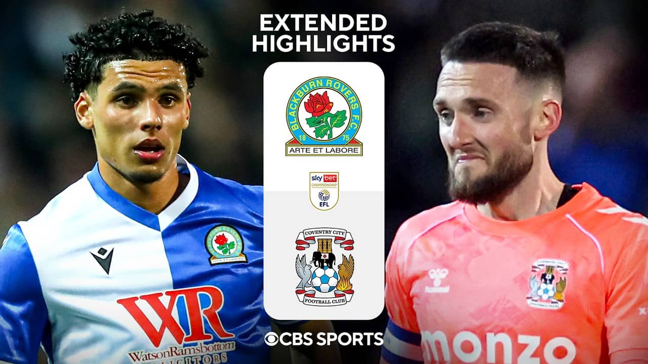 Blackburn Rovers vs. Coventry City: Extended Highlights | EFL Championship | CBS Sports Golazo