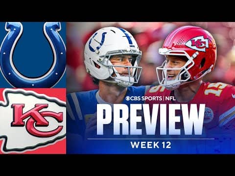 Colts vs Chiefs Game Preview: Predictions and Best Bets | NFL Week 12