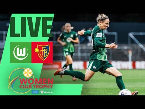 🟢LIVE | VfL Wolfsburg - FC Basel | VisitMalta Women Club Trophy 🏆 | Matchday 2