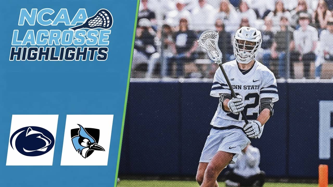 Penn State vs Johns Hopkins | NCAA College Lacrosse Highlights | April 4, 2026