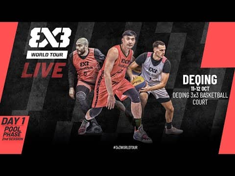 LIVE 🔴 FIBA #3x3WorldTour Deqing 2025 | Pool Phase - Session 2 | #3x3Basketball