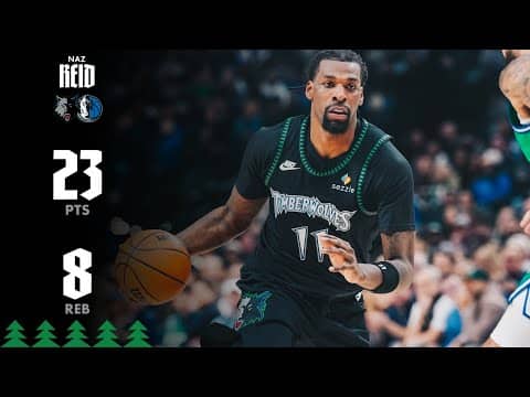 Naz Reid Drops 23 Points Off The Bench Against Dallas Mavericks | 01.28.26